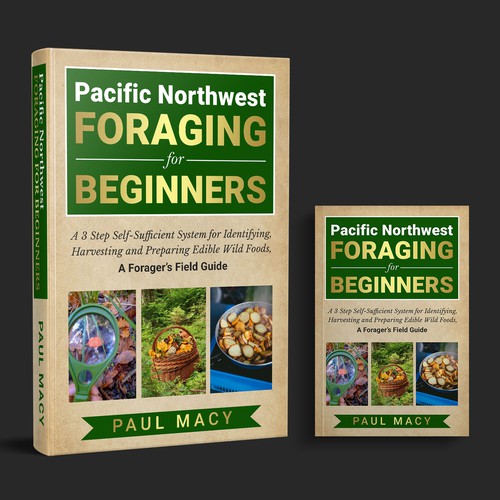 We need a modern looking Pacific Northwest Foraging book cover Design by M E D I A 2