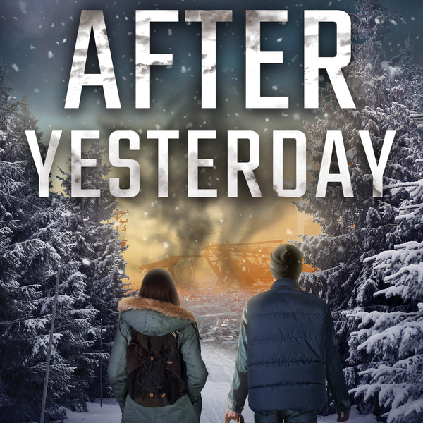 Book 2: After Yesterday