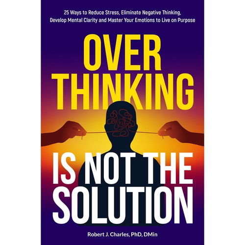 Text Based cover with bold and big Title for Overthinking Is Not the Solution Design by Aaniyah.ahmed