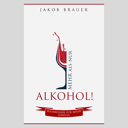 Designs Unique cover for a wine ebook Book cover contest