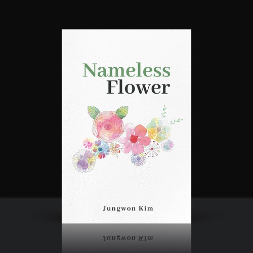 Nameless Flower Book Cover Design Design by Distinguish♐︎