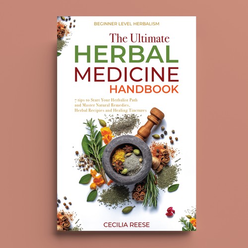 Powerful eye-catching cover for a beginners herbal medicine book Design by Design.387