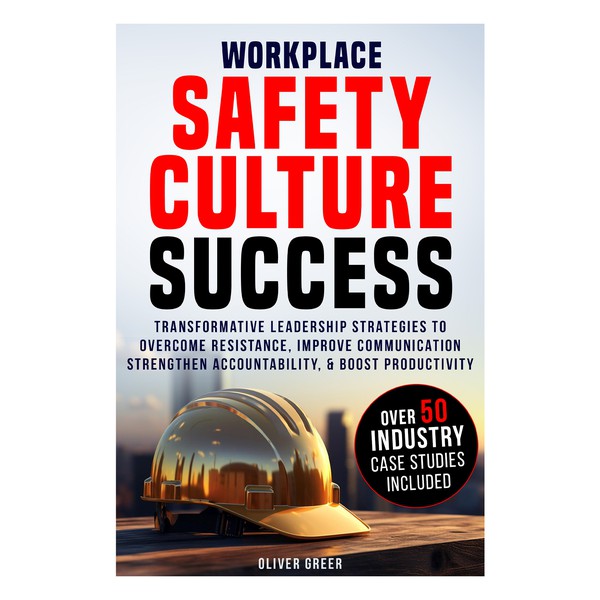 Workplace Safety Culture Success