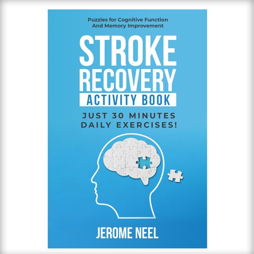 Stroke recovery activity book: Puzzles for cognitive function and memory improvement Design by N&N Designs