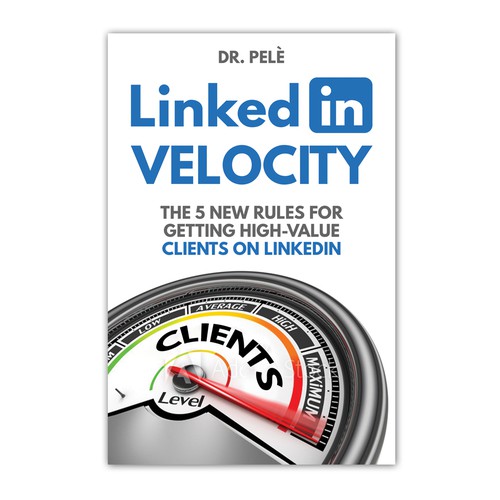 Design the book cover for 'LINKEDIN VELOCITY' Design by Retina99