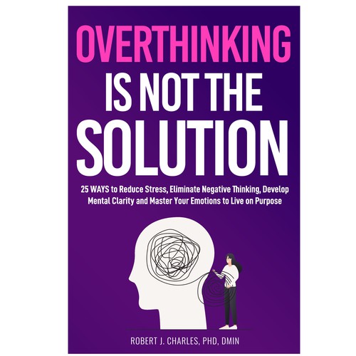 Text Based cover with bold and big Title for Overthinking Is Not the Solution Design by Iva23