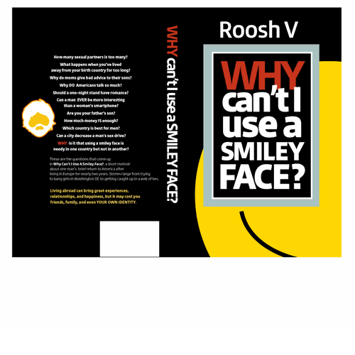 Book cover for "Why Can't I Use A Smiley Face?" Design by poppins