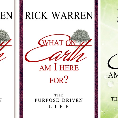 Book cover redesign for "What on Earth Am I Here For? The Purpose Driven Life" by Rick Warren Design by Nellista