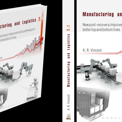 Book Cover for a book relating to future directions for manufacturing and logistics  Design por IMDesigns