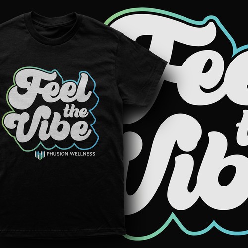 Feel the Vibe Company Shirt Design by -Queenzha-