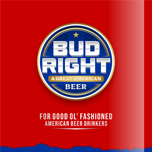 Bud Right.  The great new American Beer for good ol' fashioned American beer drinkers. Design by Voos Studio