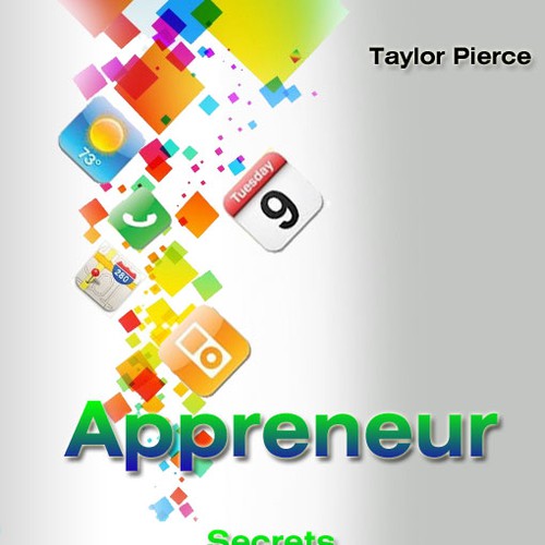 Book Cover For Appreneurs - Secrets to Success in the App Store Design by InfoGeo