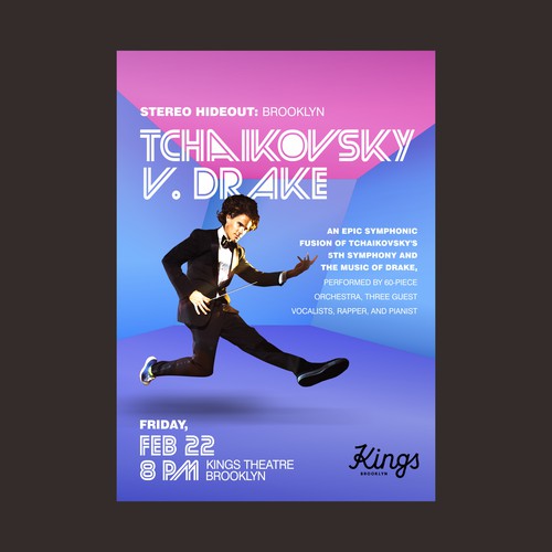 Concert poster fo TCHAIKOVSKY V. DRAKE at the Kings Theatre in Brooklyn, NYC Design by Trisixtin