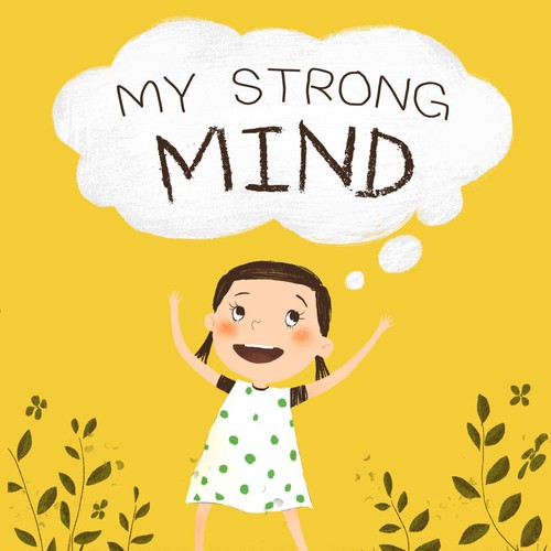 Create a fun and stunning children's book on mental toughness Design by Dykky