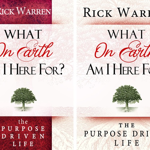 Book cover redesign for "What on Earth Am I Here For? The Purpose Driven Life" by Rick Warren Design by Nellista