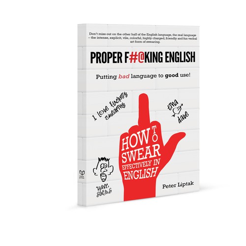 New book cover wanted for Exile Press' - "Proper F*cking English" Design by rossSP