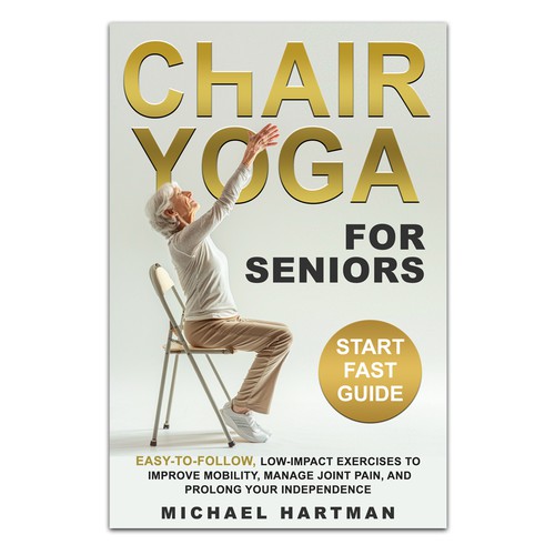 Attention grabbing book cover for "chair yoga for seniors" Design réalisé par GloriaSánchezArtist