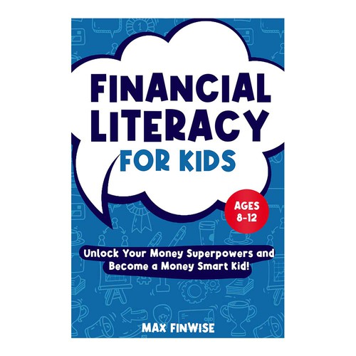 Financial Literacy Book for Kids, Ages 8 to 12 Design by Lala_
