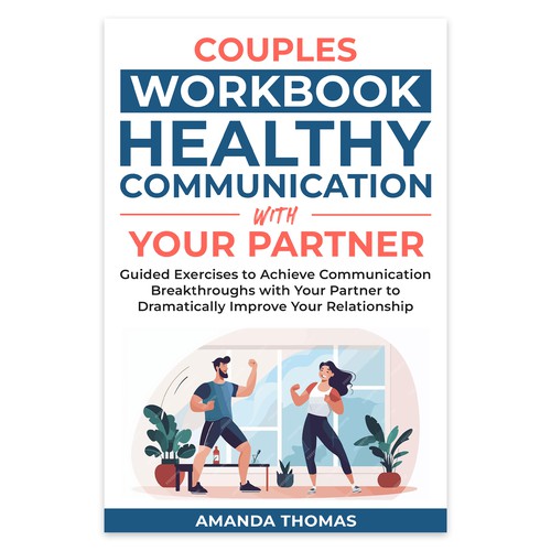 Couples WORKBOOK  Healthy Communication with Your Partner Guided Exercises to Achieve Communication Design by R A H E E M ツ
