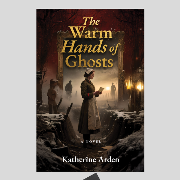 Book cover design for The Warm Hands of Ghosts novel.