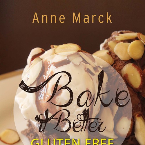 Create a Cover for our Gluten-Free Comfort Food Cookbook Design por LilaM