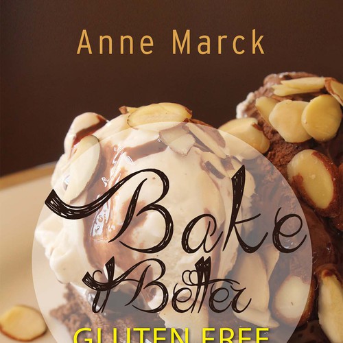 Create a Cover for our Gluten-Free Comfort Food Cookbook Design von LilaM