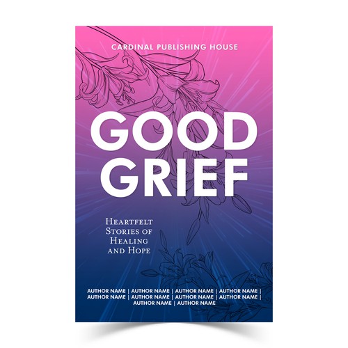 Design a bestselling book cover for People Looking For Ways to Heal Grief Design by The Cloud Digital