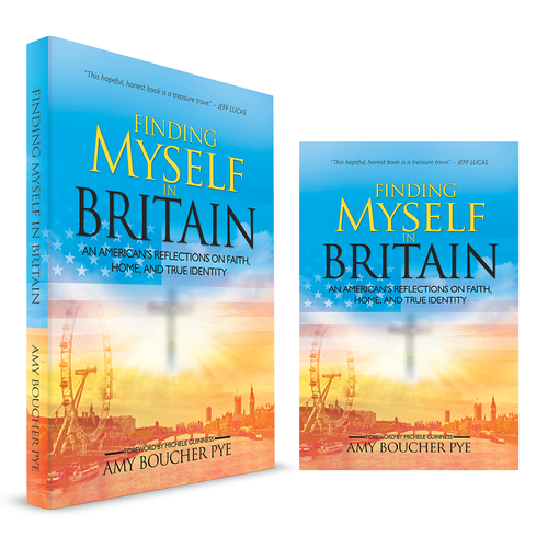 Create a book cover for a Christian book called Finding Myself in Britain: An American's Reflections Design por Sumit_S