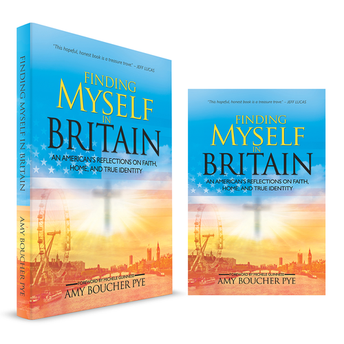 Create a book cover for a Christian book called Finding Myself in Britain: An American's Reflections Design by Sumit_S