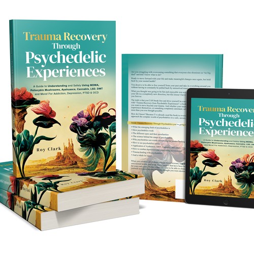 Book Cover Design for Psychedelic Experiences & Trauma Healing Book Design by libzyyy