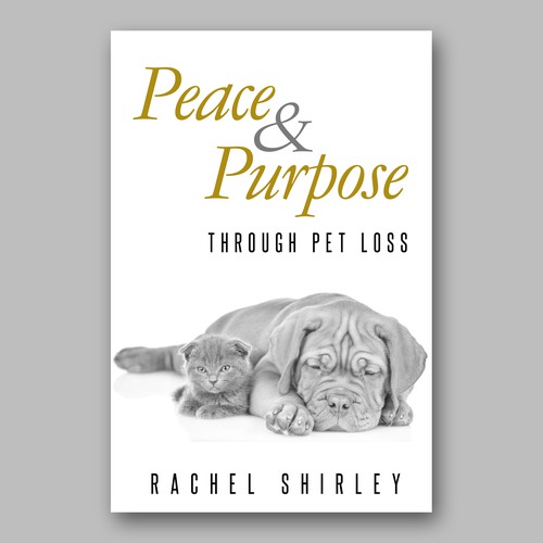 Designs | Pet Loss Book - Guaranteed Winner - Book Cover Project | Book cover contest