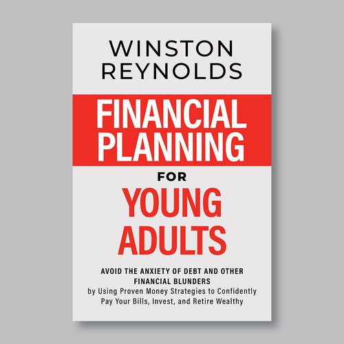 Diseño de Unique finance book cover that appeals to young adults de EXedits