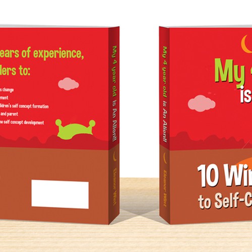 Create a book cover for "My 4 year old is An Alien!!" 10 Winning steps to Self-Concept formation Design por DEsigNA