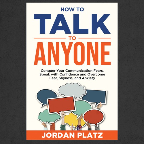 Book cover design required. Book title - 'How To Talk To Anyone' Design by Sam Arts✮⋆˙