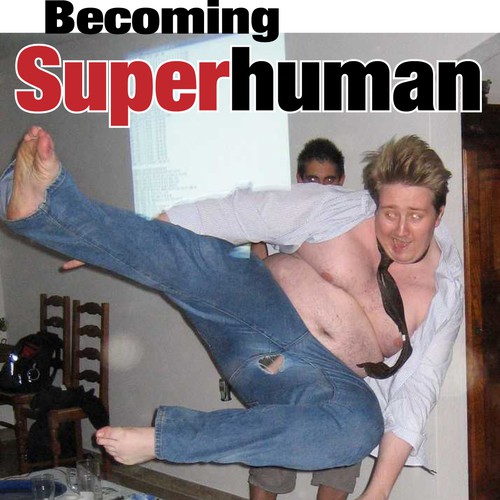 "Becoming Superhuman" Book Cover Design by blankBLACKOUTvacant