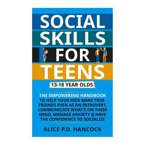 Minimalist Book cover for Teens ages 13-18 suffering from social anxiety and need to learn social skills Ontwerp door Cover_Design_Expert