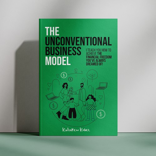 Book Cover Design (The Unconventional Business Model) Design by flaglab