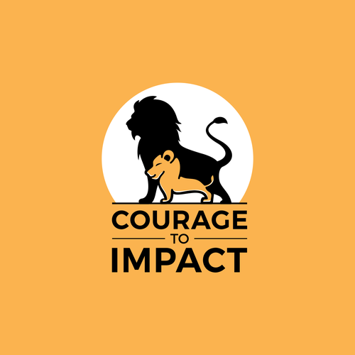 Design di Design a Logo - Courage To Impact di *KayK