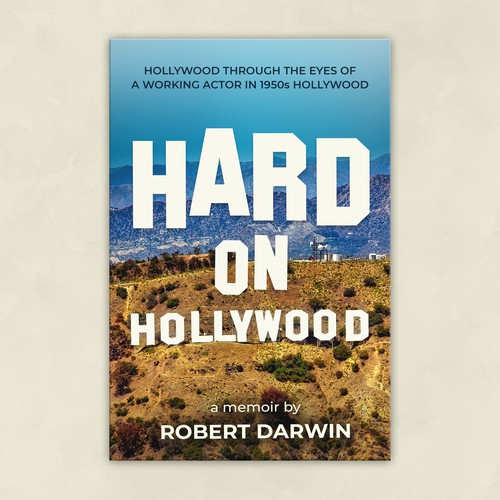 How to Succeed in Hollywood without really trying BOOK COVER DESIGN Design by shommy
