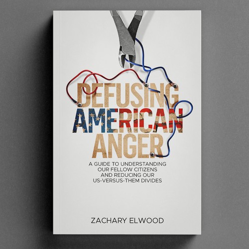 Cover for a book aimed at reducing American political anger Design by semnitz™