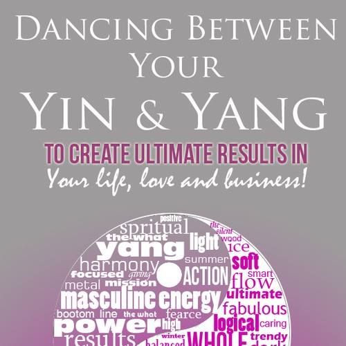 Book Cover - Dancing between your Yin & Yang Design by DejArtable