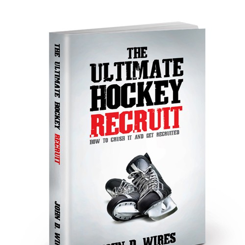 Book Cover for "The Ultimate Hockey Recruit" Design por line14