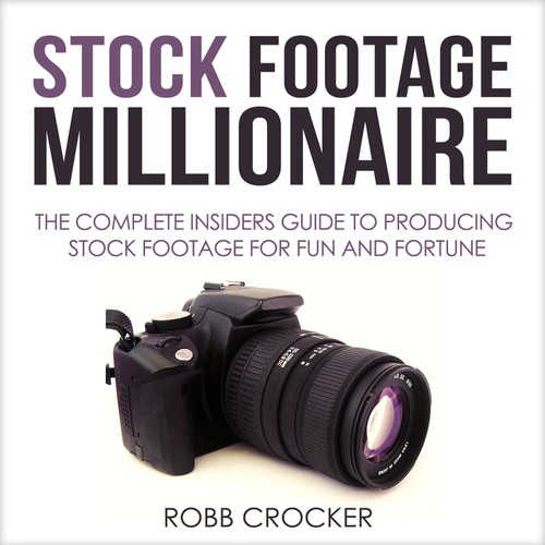 Eye-Popping Book Cover for "Stock Footage Millionaire" Design by ~Sagittarius~