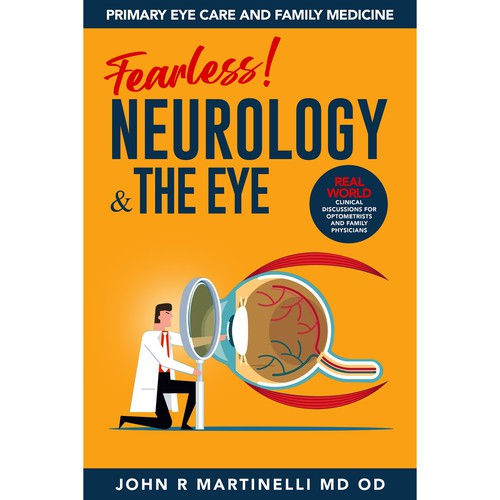 Medical Cover about Neurology & The Eye/Vision in a bold yet engaging style for a new educational series for physicians. Design by Aaniyah.ahmed