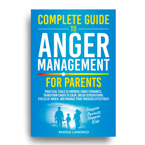 Designs | Complete Guide to Anger Management for Parents | Book cover ...