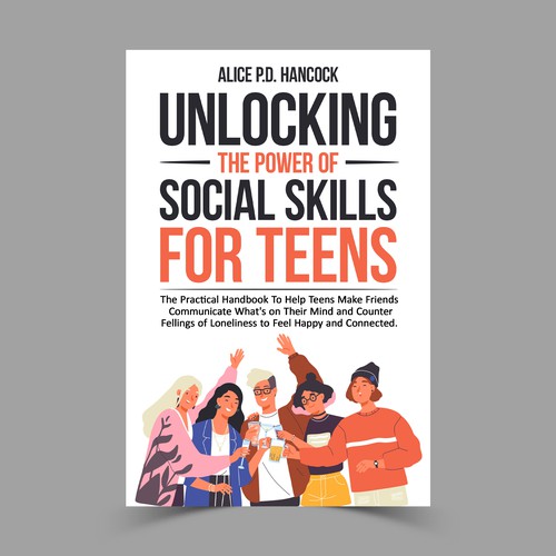 Minimalist Book cover for Teens ages 13-18 suffering from social anxiety and need to learn social skills Réalisé par KMS Arafat