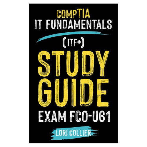 CompTIA ITF+ Study Guide Book Cover Design by kostis Pavlou