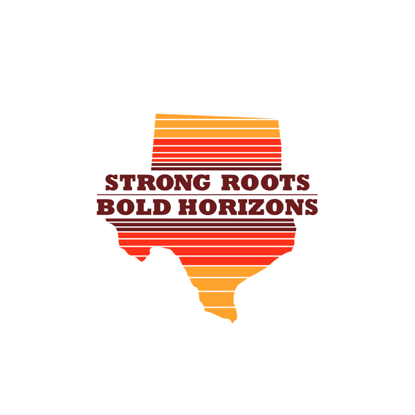 STRONG ROOTS BOLD HORIZONS