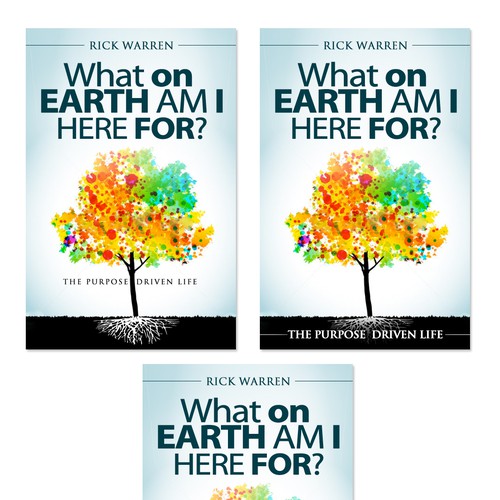 Book cover redesign for "What on Earth Am I Here For? The Purpose Driven Life" by Rick Warren Design by ianskey