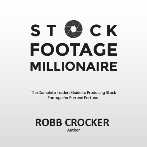 Eye-Popping Book Cover for "Stock Footage Millionaire" デザイン by rayanjay
